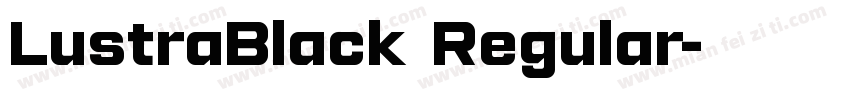 LustraBlack Regular字体转换